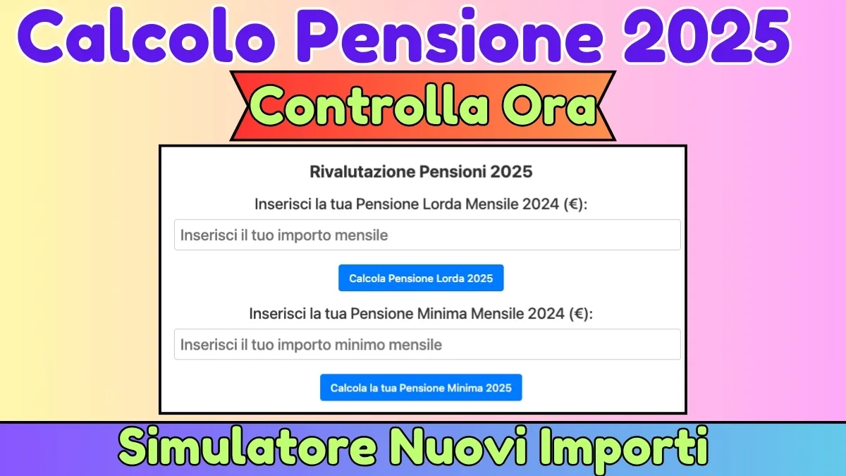 Calcolo Pensione 2025 Netta e Lorda online